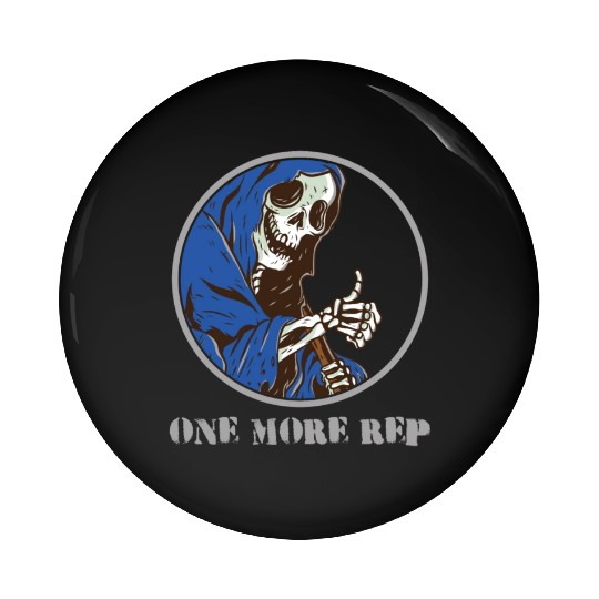 Grim Reaper Weightlifting Gym Workout Humor Pin Buttons