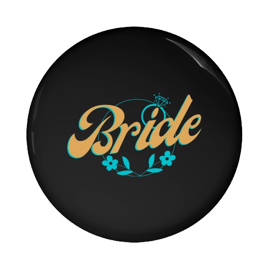 Cute Bride Pin Buttons & Gifts For Bride Wedding Gifts