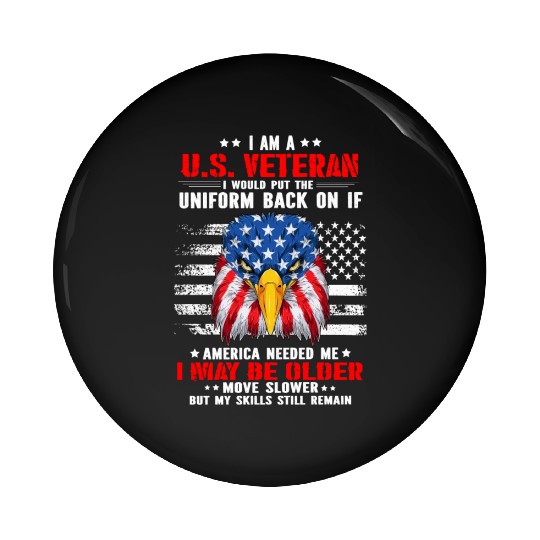 I Am A US Veteran I Would Put The Uniform Pin Buttons
