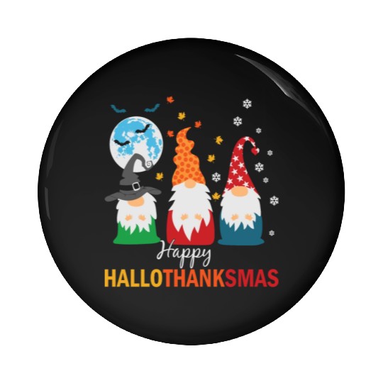 Happy Hallothanksmas Gnomes Lover Halloween Pin Buttons