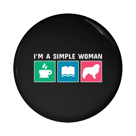 Coffee Books Great Pyrenees I'm A Simple Woman Pin Buttons