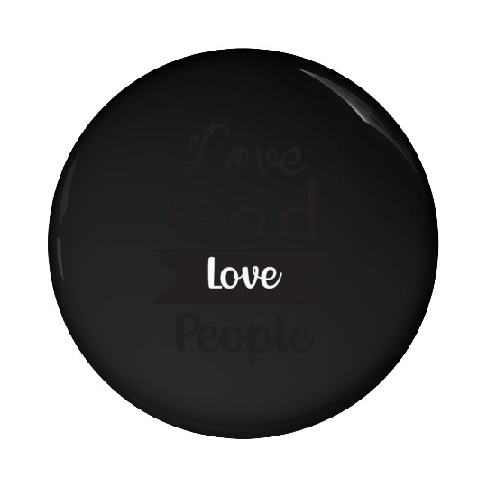 Love God Love People Pin Buttons