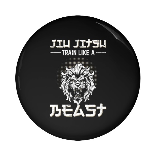 Train like a Beast Jiu Jitsu BJJ Grappling MMA Tra Pin Buttons