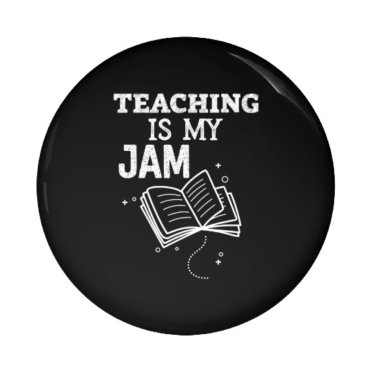 Teaching Is My Jam School Teacher Appreciation Pin Buttons