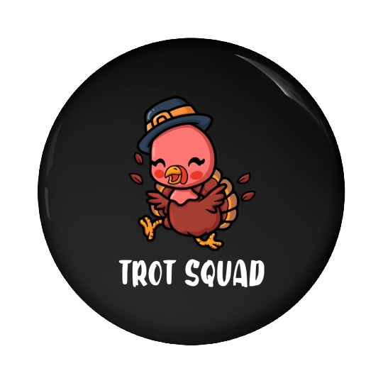 Thanksgiving Running Turkey Trot Squad Pin Buttons