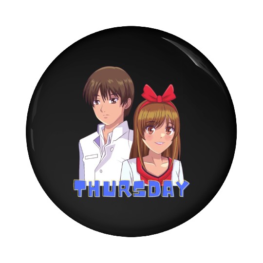 Anime Boy and Girl Day of The Week Thursday Pin Buttons