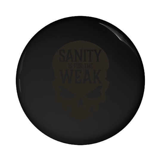 Demon Skull Sanity is for the Weak Pin Buttons