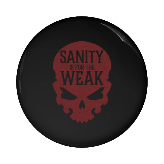 Demon Skull Sanity is for the Weak Pin Buttons