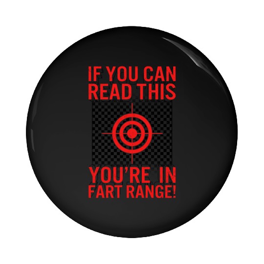 Halloween Pin Buttons, You're In Fart Range Bullseye