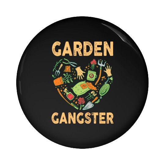 Garden Gangster Flower Enthusiast Pin Buttons