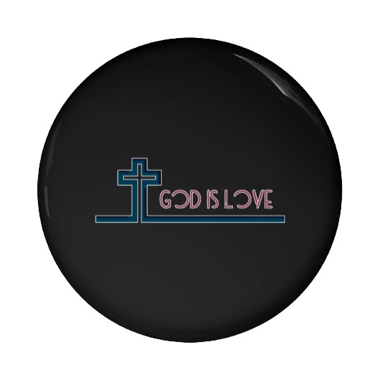I am not ashamed of the gospel, God is love Pin Buttons