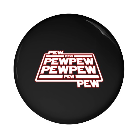 Pew Pew Pew Pin Buttons