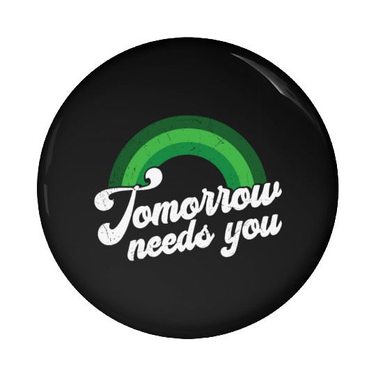 Rainbow Mental Health Tomorrow Needs You Pin Buttons