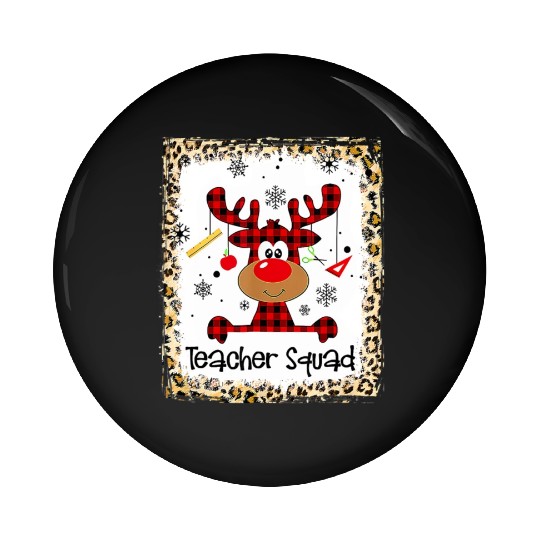 Bleached Teacher Squad Reindeer Funny Christmas Pin Buttons