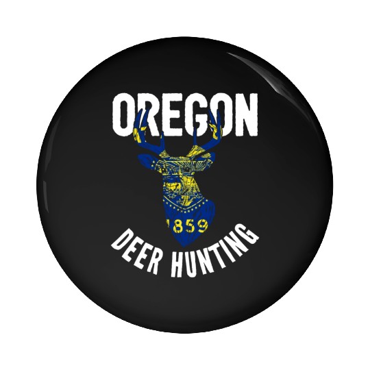 Oregon Deer Hunting Buck Stag Hunter Pin Buttons