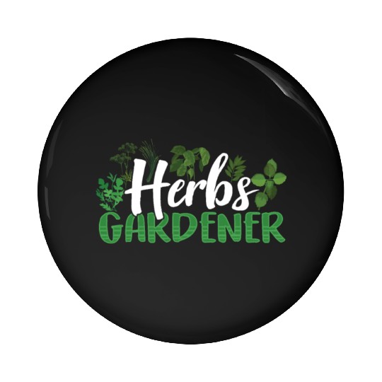 Herbs Gardener Gardening Herb Herbalist Herbalism Pin Buttons