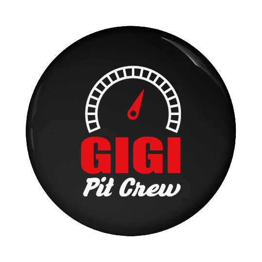 Gigi Racing Car Bday Party Family Matching Pit Cre Pin Buttons