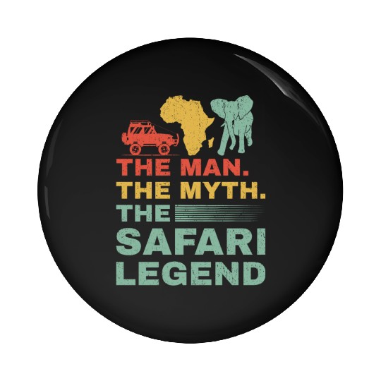 African Safari The Man The Myth The Safari Legend Pin Buttons