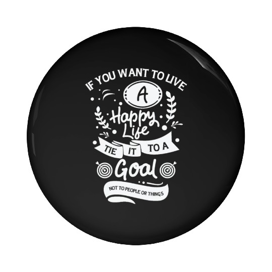 Goal Life Quotes Happy Positive Message Pin Buttons