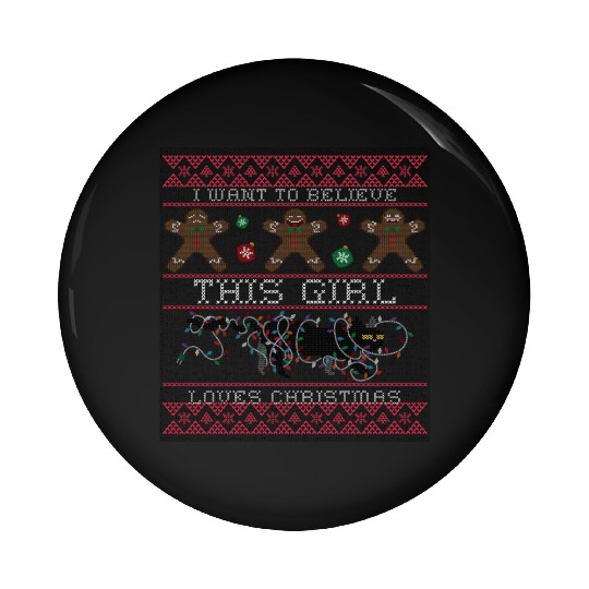 i want to believe this girl loves christmas Saint Pin Buttons