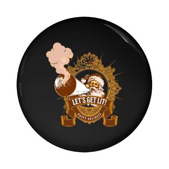 Lets get lit christmas Pin Buttons