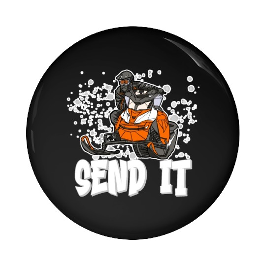 Send It Ride Like You Stole It Snowmobile Pin Buttons