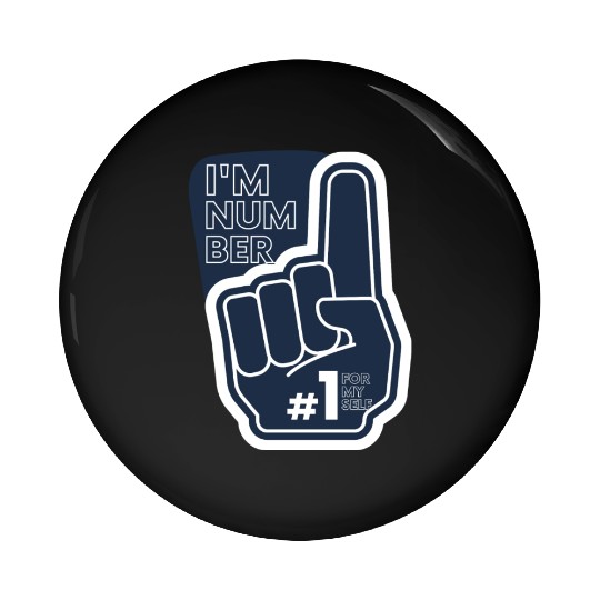 I'm number 1 affirmation Pin Buttons