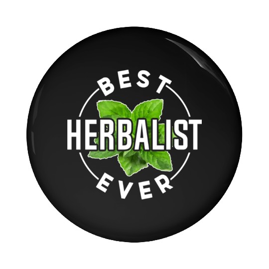 Best Herbalist Ever Herbs Herbalism Herb Pin Buttons