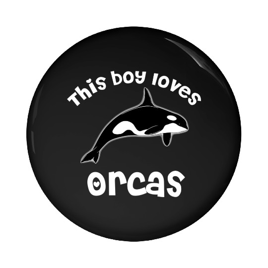 This Boy Loves Orcas Lover Funny Killer Whale Pin Buttons
