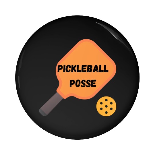 PICKLEBALL POSSE Sports Art Pin Buttons