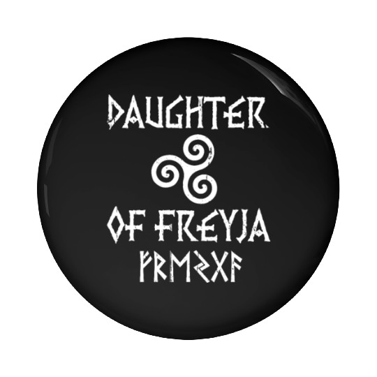 Daughter Of Freyja Schildmaid Viking Pin Buttons
