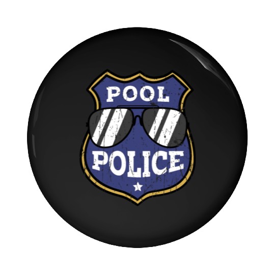 Pool Police - pool lifeguard Pin Buttons