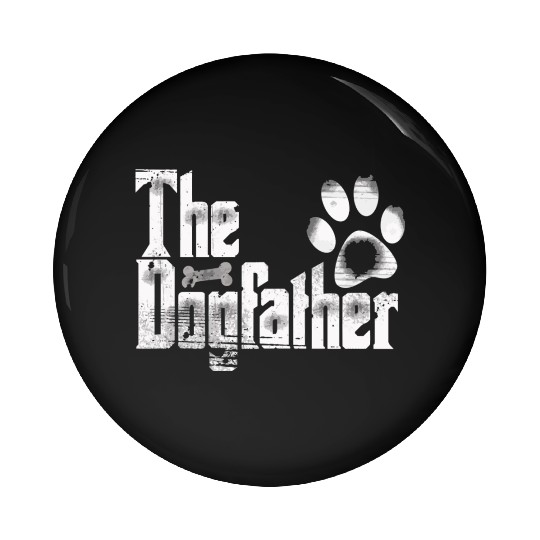 The Dogfather Bone Dog Lover Dad Funny Father'S Da Pin Buttons