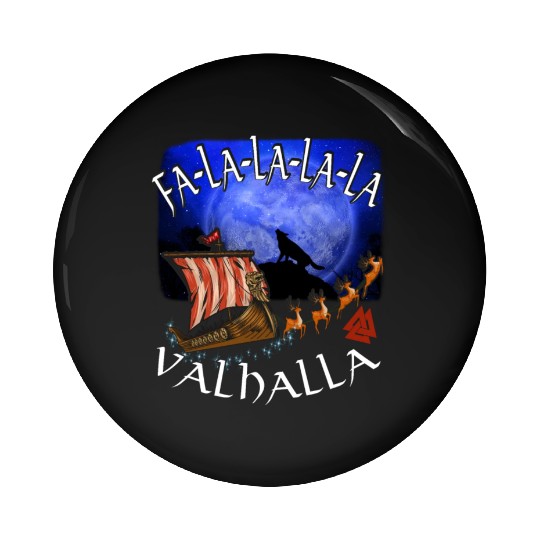 Fa La La La Valhalla Christmas Dragon Ship Vikings Pin Buttons
