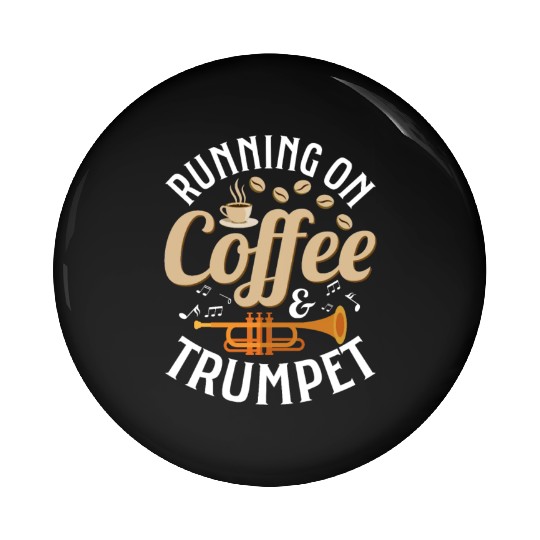 Running On Coffee & Trumpet Trumpeter Player Pin Buttons