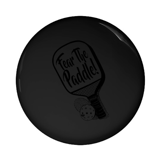 Fear The Pickleball Paddle Solo Pin Buttons