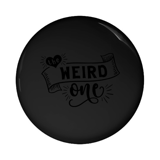 The Weird One - Wedding Party - Friends Pin Buttons