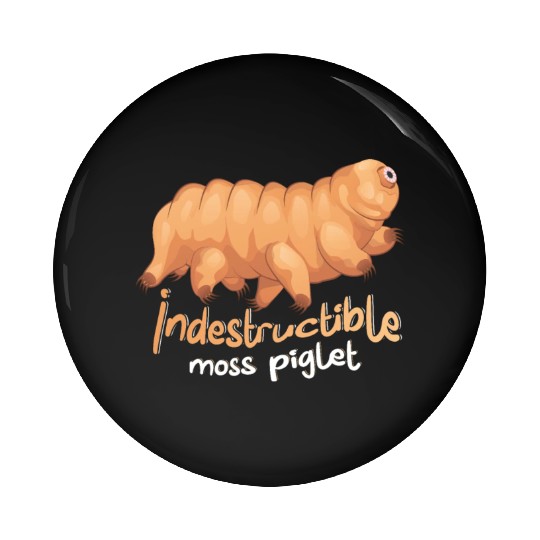 Indestructible Moss Piglet Science Tardigrade Pin Buttons