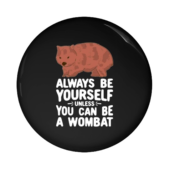 Native Australian Animal Lovers Cute Wombat Pin Buttons