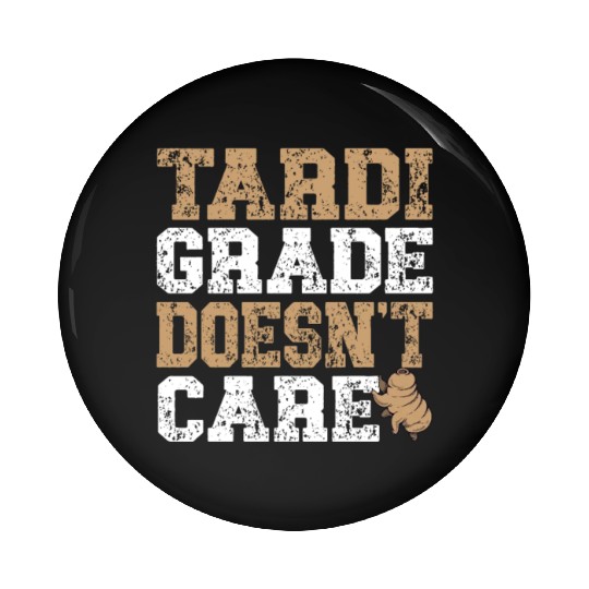 Tardigrade Doesn't Care Science Lover Tardigrade Pin Buttons