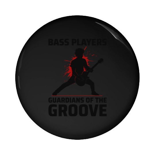 Bass Guitar Player Music Musician Bassist Funny Pin Buttons