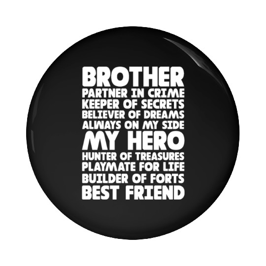 Brother Partner in Crime Keeper of Secrets Pin Buttons