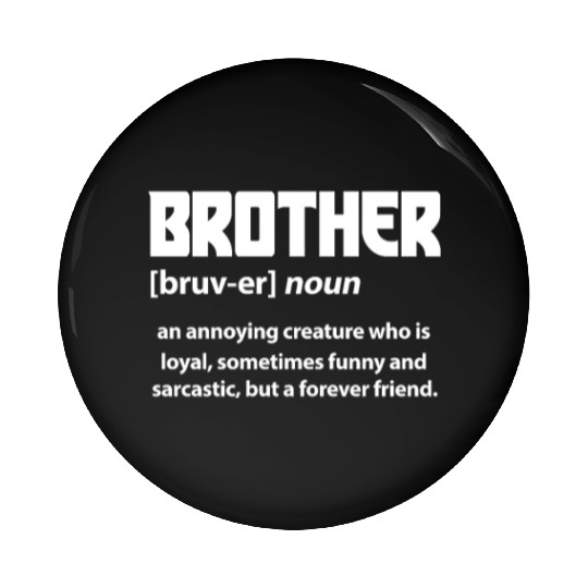 Brother Definition Pin Buttons