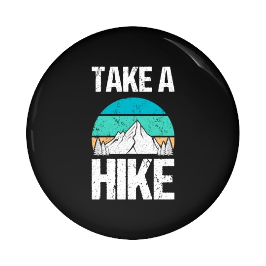 Take a Hike Pin Buttons