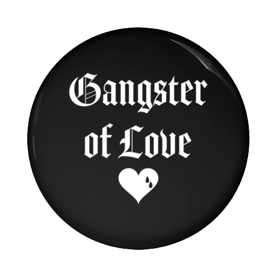 gangster of love valentines day Pin Buttons