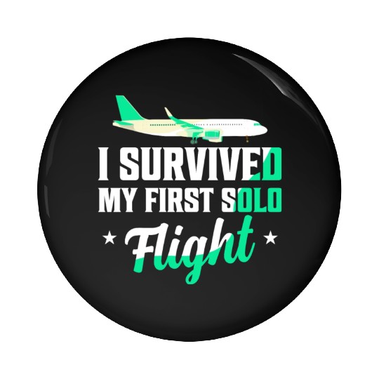 I Survived My First Solo Flight Pilot Pin Buttons