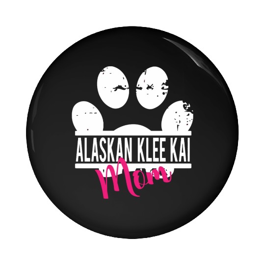 Alaskan Klee Kai Mom Dog Pet Lover For Her Pin Buttons