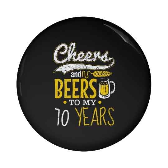 Cheers and Beers 70th Birthday Gift Idea Pin Buttons