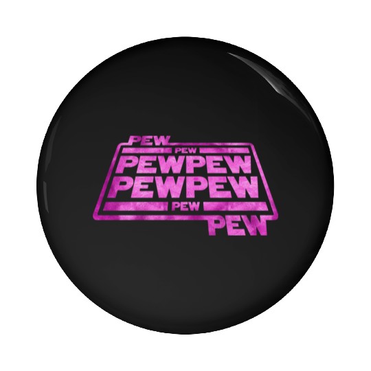 Pew Pew Pew Pin Buttons