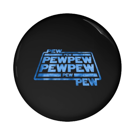 Pew Pew Pew Pin Buttons